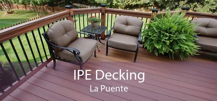 IPE Decking La Puente